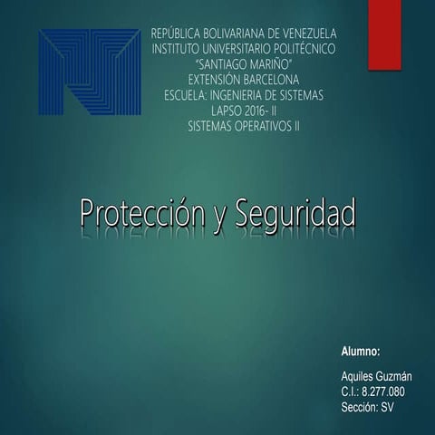 Protección y Seguridad de los sistemas operativos
