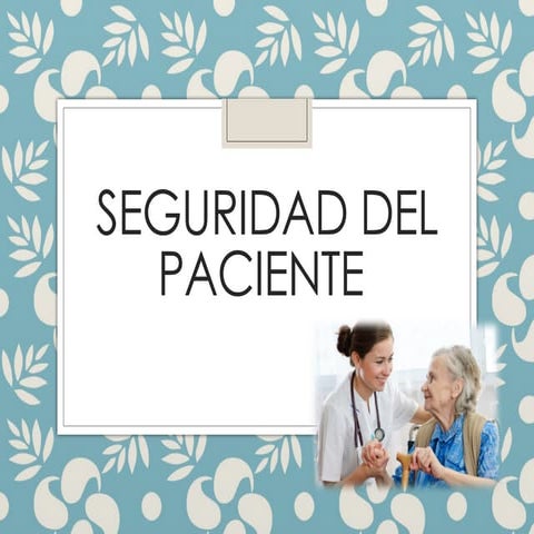 Seguridad del paciente | PPTX
