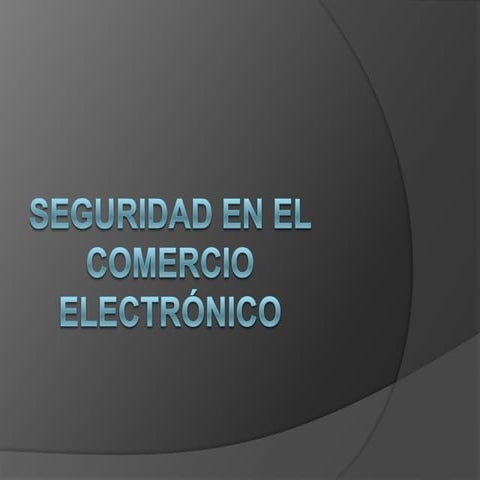 Seguridad en el comercio electrónico | PPT