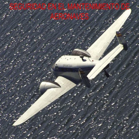 Seguridad En El Mantenimiento De Aeronaves