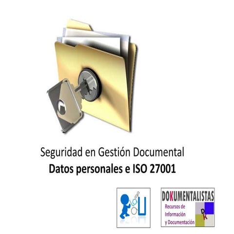 Seguridad en gestion documental: LOPD