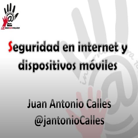 Seguridad en internet y en dispositivos móviles