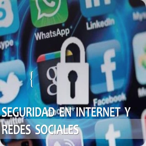 Seguridad  en  internet  y redes  sociales