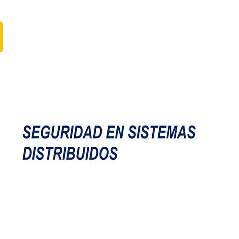 Seguridad en sistemas distribuidos