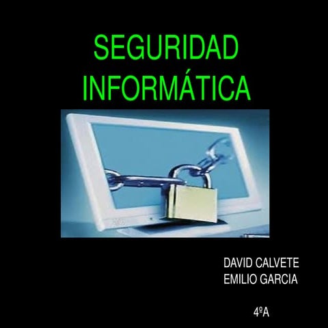 SEGURIDAD INFORMÁTICA