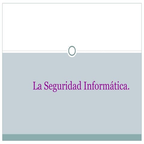 Seguridad informática (Gestión de la seguridad Informatica)