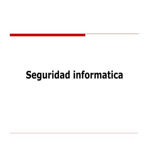Seguridad informatica charlie | PPTX