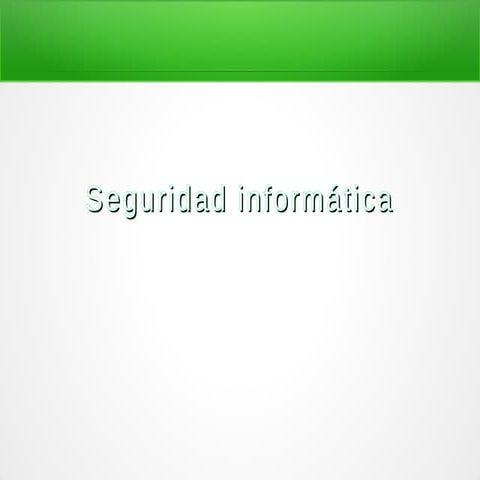 Seguridad informatica