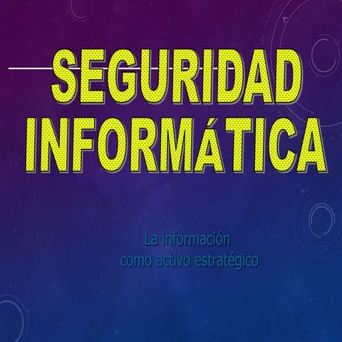 Seguridad informatica