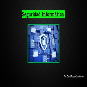 Consejos para fortalecer la seguridad informática