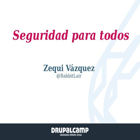 Seguridad para todos