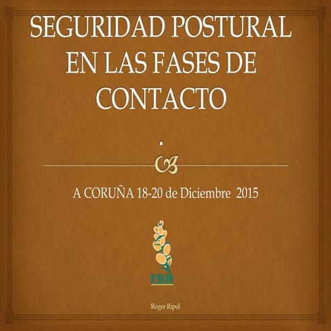 Seguridad postural en las fases de contacto ( BORRADOR) 