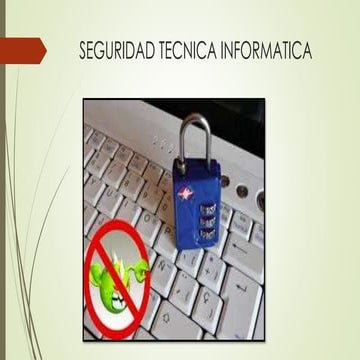 SEGURIDAD TÉCNICA INFORMATICA