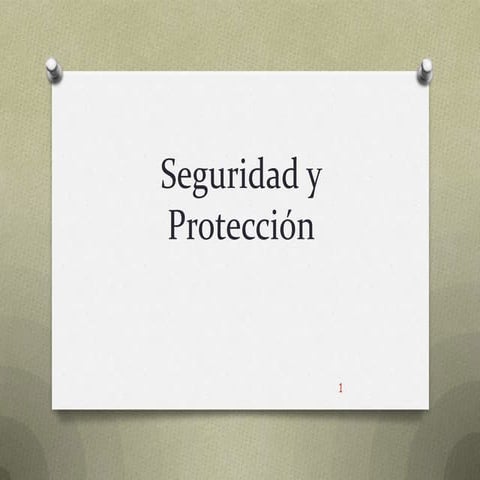 Seguridad y protección