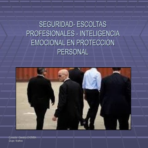 Seguridad y proteccion   inteligencia emocional en escoltas profesionales