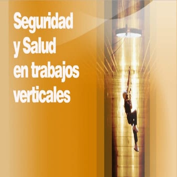 Seguridad y salud en trabajos verticales