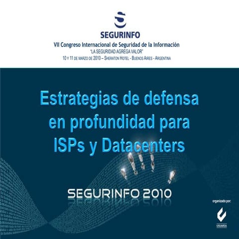 Segurinfo 2010 - Defensa en profundidad
