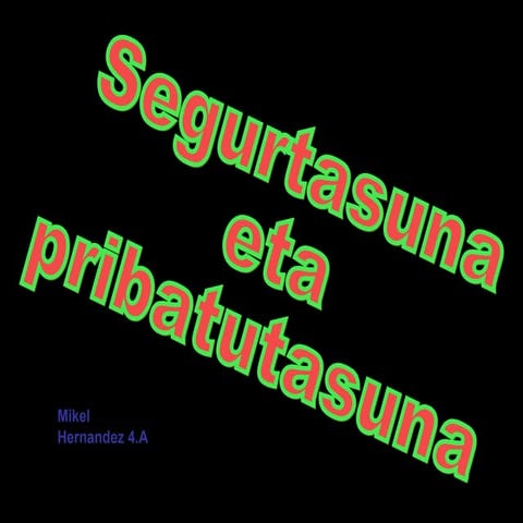 Segurtasuna