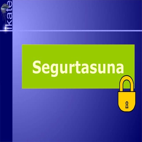 Segurtasunaren oinarriak