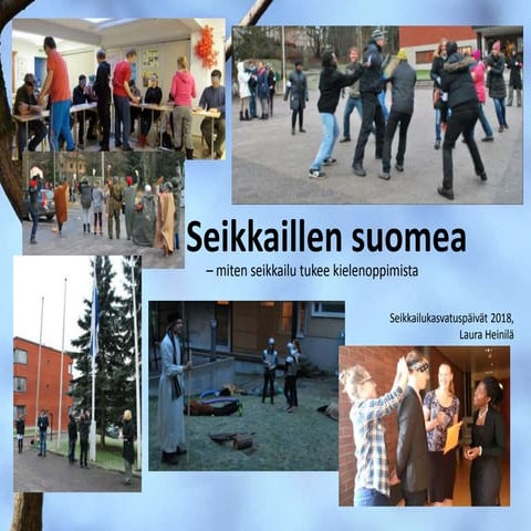 seikkaillen-suomea-miten-seikkailu-tukee-kielen-oppimista-pptx