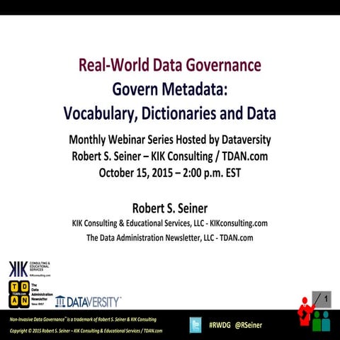 RWDG Webinar: Govern Metadata: Vocabulary, Dictionaries and Data