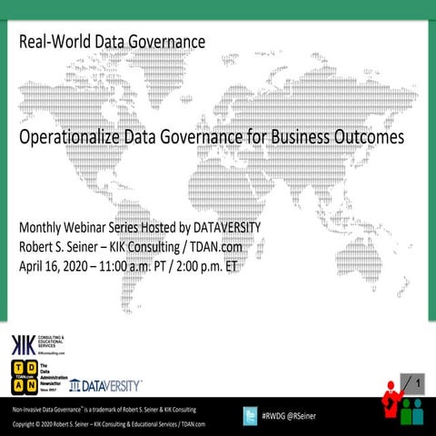 RWDG Slides: Operationalize Data Governance for Business Outcomes
