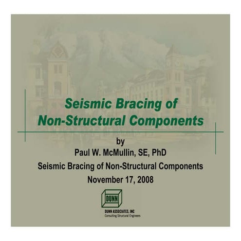 Seismic Bracing- Non-Structural Elements