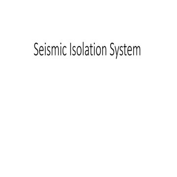 Seismic Isolation system