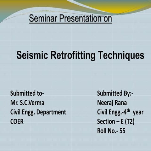 Seismic retrofitting techniques