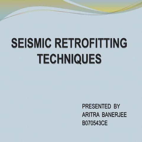 Seismic Retrofitting Techniques