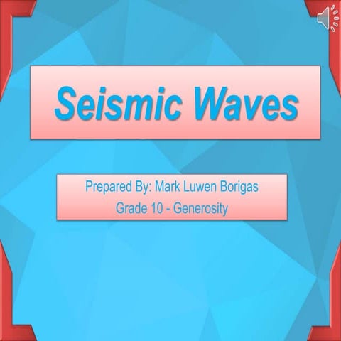 Seismic waves (Grade 10)