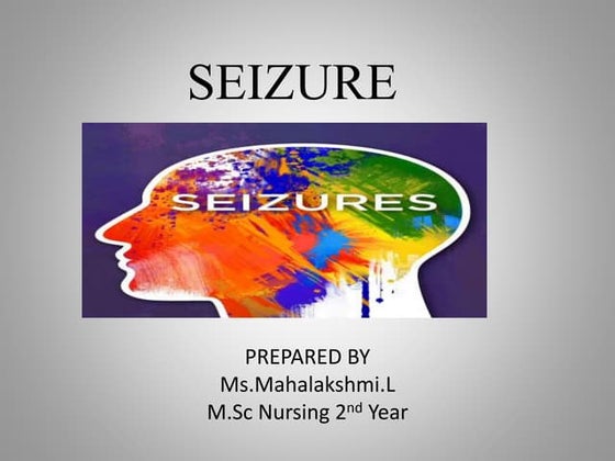 Seizure and epilepsy | PPTX