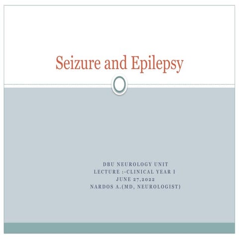 Seizure and Epilepsy Seizure and Epilepsy (2).pptx