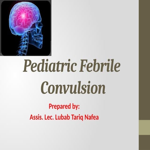 Febrile seizure / Pediatrics | PPTX