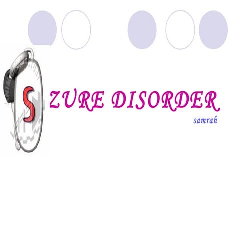 Seizures disorder