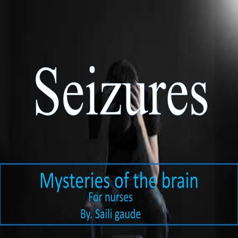 Seizures slideshare