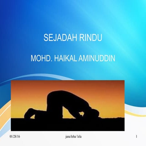 ANTOLOGI SEJADAH RINDU TINGKATAN LIMA SAJAK: SEJADAH RINDU | PPT