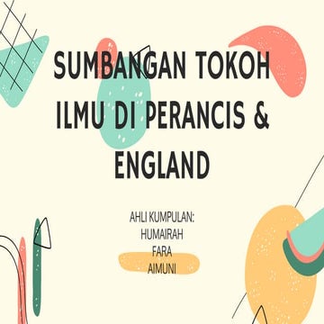 STPM SEM 1 SEJARAH TEMA 3 (SUMBANGAN TOKOH ILMU DI PERANCIS & ENGLAND)