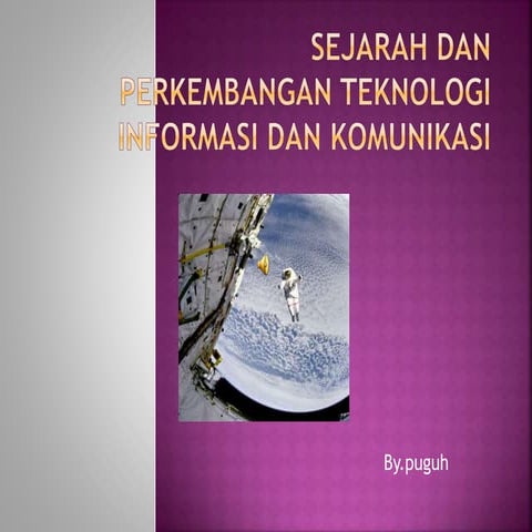 Sejarah dan Perkembangan TIK