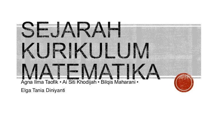 Sejarah Kurikulum Matematika