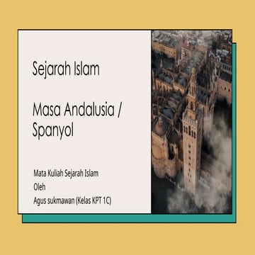 Sejarah Masa Andalusia atau Spanyol oleh Agus Sukmawan.pptx