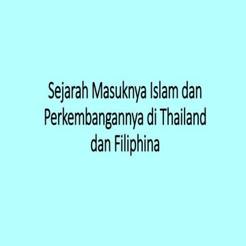 Sejarah masuknya islam thailand dan filipina
