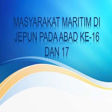 sejarah stpm sem 1 - masyarakat maritim di jepun abad ke 16&17