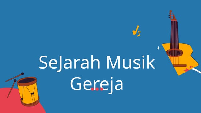 Sejarah Musik Gereja Mula-Mula dan Awal Abad Pertengahan.pptx