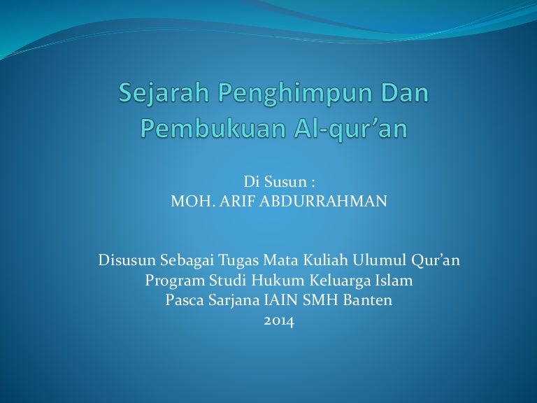 Penghimpun Dan Pembukuan Al Quraan