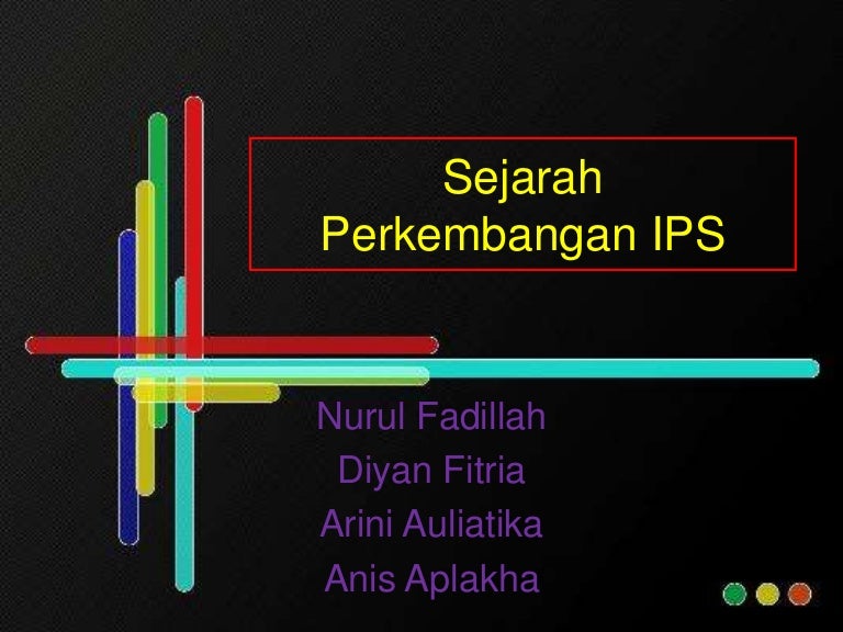 Sejarah perkembangan ips
