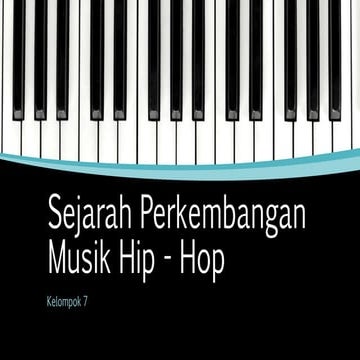 Sejarah perkembangan musik hip - hop