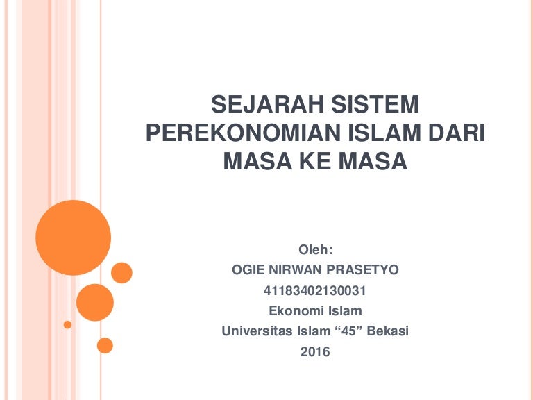 Sejarah Sistem Perekonomian Islam Dari Masa Ke Masa