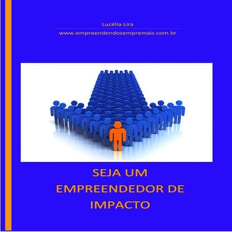 Seja um empreendedor de impacto