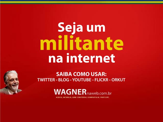 Seja um militante na internet - Saiba como usar as redes sociais | PDF